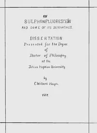 On Sulphonfluoresceïn and Some of Its Derivatives — C. W. (Charles Willard) Hayes cover