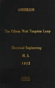 The Fifteen Watt Tungsten Lamp — Clair Elmore Anderson cover