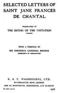 Selected Letters of Saint Jane Frances de Chantal — Jeanne-Françoise de, Saint Chantal cover