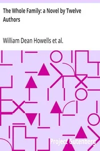 The Whole Family: a Novel by Twelve Authors cover