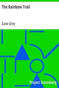 The Rainbow Trail — Zane Grey cover