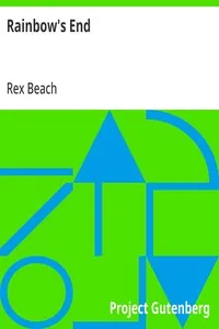 Rainbow's End — Rex Beach cover