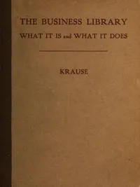 The Business Library: What it is and what it does cover