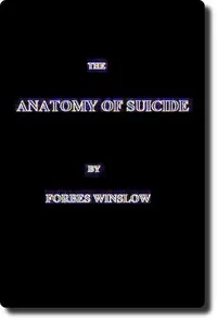 The Anatomy of Suicide — Forbes Winslow cover