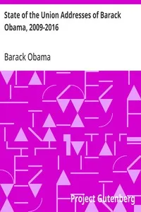 State of the Union Addresses of Barack Obama, 2009-2016 — Barack Obama cover
