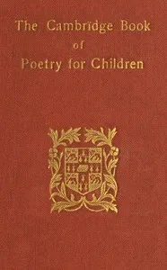 The Cambridge Book of Poetry for Children: Parts 1 and 2 — Anonymous cover