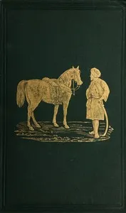 The Horses of the Sahara and the Manners of the Desert — E.‏ (Eugène) Daumas cover