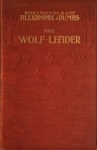 The Wolf-Leader — Alexandre Dumas cover