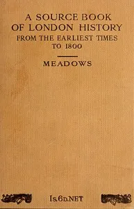 Source Book of London History, from the earliest times to 1800 — Anonymous cover