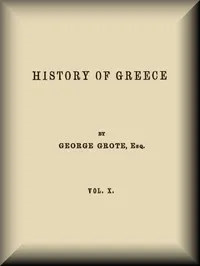 History of Greece, Volume 10 (of 12) — George Grote cover