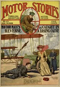 Motor Matt's Reverse; or, Caught in a Losing Cause — Stanley R. Matthews cover