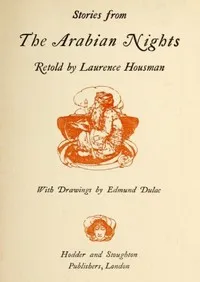 Stories from The Arabian Nights — Laurence Housman cover