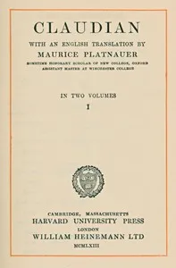 Claudian, volume 1 (of 2): With an English translation by Maurice Platnauer — Claudius Claudianus cover