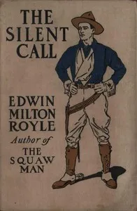 The Silent Call — Edwin Milton Royle cover