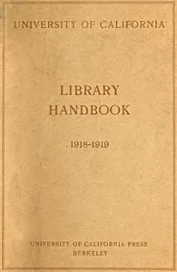 University of California Library Handbook 1918-1919 cover