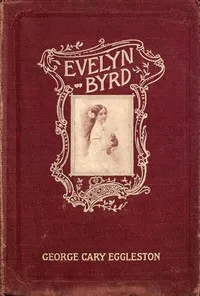 Evelyn Byrd cover