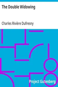 The Double Widowing — Charles Rivière Dufresny cover