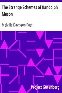 The Strange Schemes of Randolph Mason — Melville Davisson Post cover