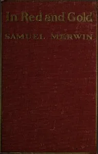 In Red and Gold — Samuel Merwin cover