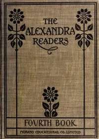 Fourth Reader: The Alexandra Readers — W. A. (William Albert) McIntyre cover