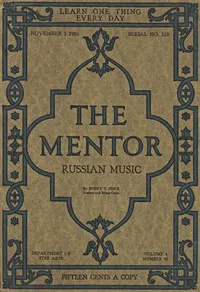 The Mentor: Russian Music, Vol. 4, Num. 18, Serial No. 118, November 1, 1916 cover