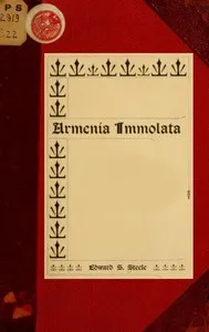Armenia immolata — Edward Strieby Steele cover