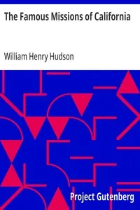 The Famous Missions of California — William Henry Hudson cover