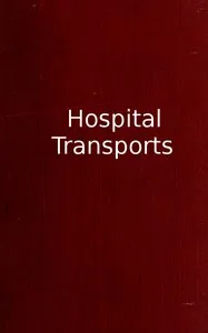 Hospital transports : $b A memoir of the embarkation of the sick and wounded from the peninsula of Virginia in the summer of 1862 — Frederick Law Olmsted cover