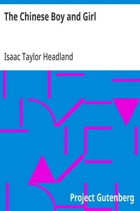 The Chinese Boy and Girl — Isaac Taylor Headland cover