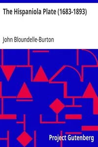 The Hispaniola Plate (1683-1893) — John Bloundelle-Burton cover
