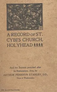 A record of St. Cybi's Church, Holyhead: and the sermon preached after its restoration, 1879 cover