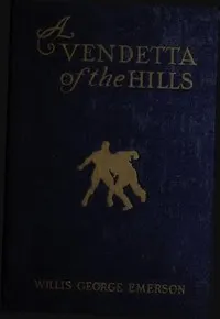 A Vendetta of the Hills cover