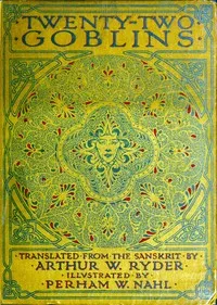 Twenty-Two Goblins. Translated from the Sanskrit cover