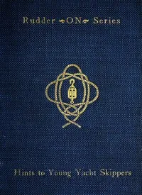 Hints to Young Yacht Skippers cover