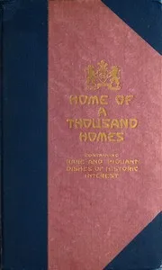 Congress Hotel, Home of a Thousand Homes: Rare and Piquant Dishes of Historic Interest — Irving S. Paull cover