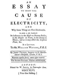 An Essay to Shew the Cause of Electricity; and Why Some Things are Non-Electricable.: In Which Is Also Consider'd Its Influence in the Blasts on Human Bodies, in the Blights on Trees, in the Damps in Mines; And as It May Affect the Sensitive Plant, & — John Freke cover