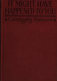 It Might Have Happened to You: A Contemporary Portrait of Central and Eastern Europe — Coningsby Dawson cover