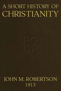 A Short History of Christianity: Second Edition, Revised, With Additions cover