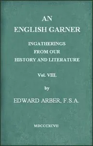An English Garner: Ingatherings from Our History and Literature (8 of 8) — Anonymous cover