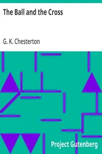 The Ball and the Cross — G. K. (Gilbert Keith) Chesterton cover