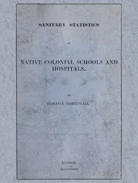 Sanitary Statistics of Native Colonial Schools and Hospitals cover