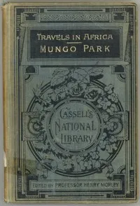 Travels in the Interior of Africa — Volume 01 — Mungo Park cover