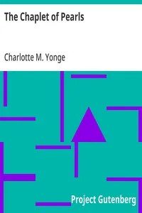 The Chaplet of Pearls — Charlotte M. (Charlotte Mary) Yonge cover