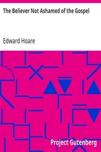 The Believer Not Ashamed of the Gospel — Edward Hoare cover