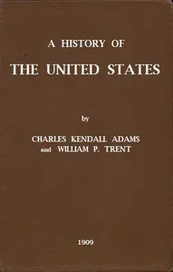 A History of the United States — Charles Kendall Adams cover