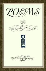 Poems — Nora May French cover