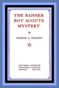 The Banner Boy Scouts Mystery cover