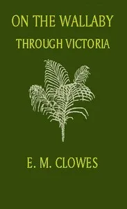 On the Wallaby Through Victoria — Elinor Mordaunt cover