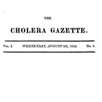 The Cholera Gazette, Vol. I. No. 5. Wednesday, August 8th, 1832. — Various cover