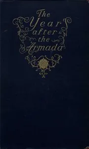 The Year after the Armada, and Other Historical Studies cover